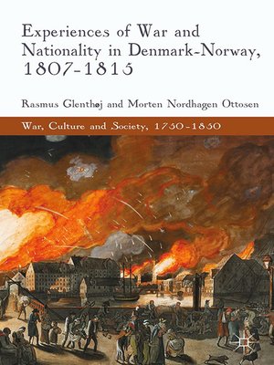 cover image of Experiences of War and Nationality in Denmark and Norway, 1807-1815